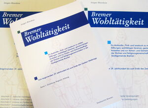 Bremer Wohltätigkeit - Die Veröffentlichung des Staatsarchivs